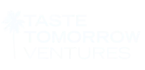 Taste Tomorrow Ventures