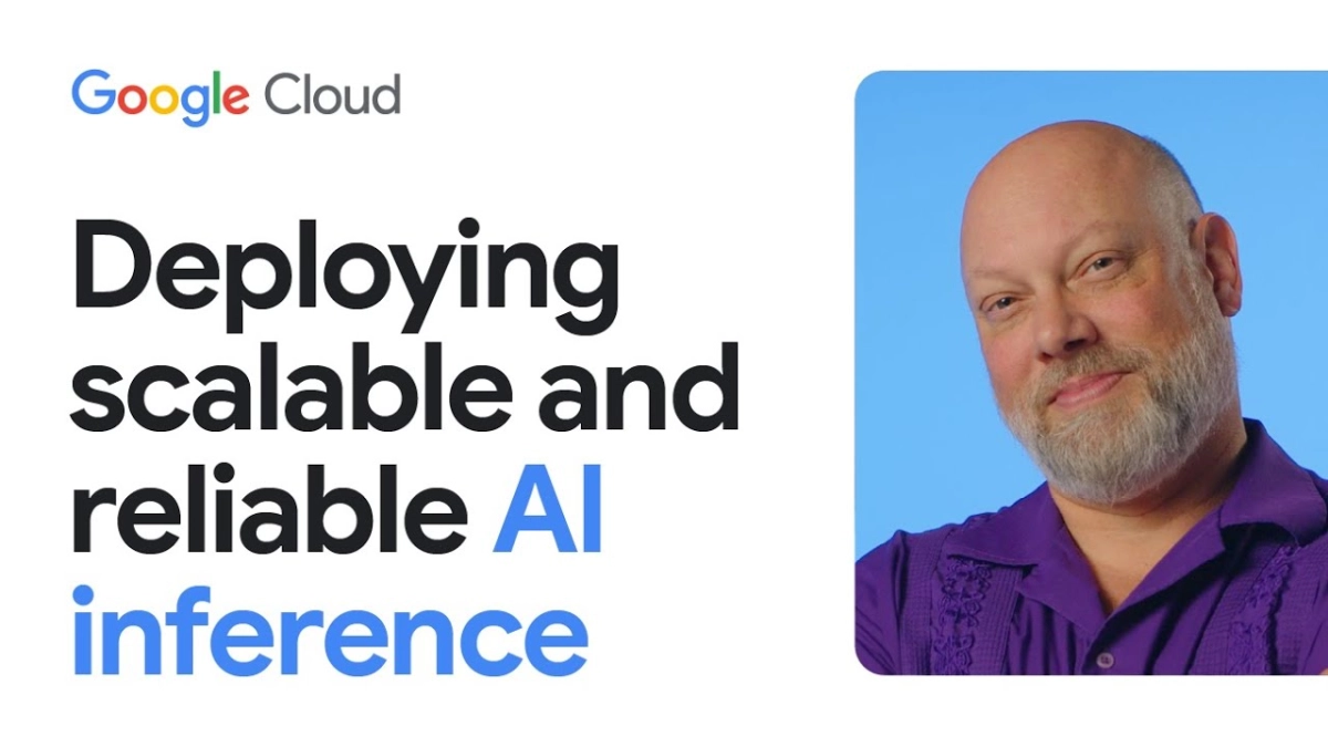 Google Cloud Unveils Blueprint for Reliable, Scalable AI Inference